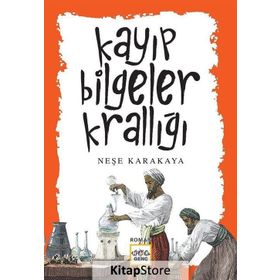 Kayıp Bilgeler Krallığı - Neşe Karakaya