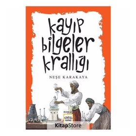 Kayıp Bilgeler Krallığı - Neşe Karakaya