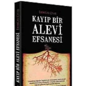 KAYIP BIR ALEVI EFSANESI - ERDOĞAN ÇINAR