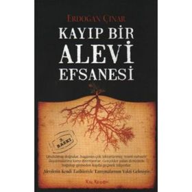 KAYIP BIR ALEVI EFSANESI - ERDOĞAN ÇINAR