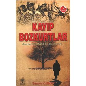 Kayıp Bozkurtlar - Tuncer Günay