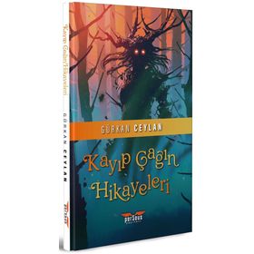 Kayıp Çağın Hikayeleri - Gürkan Ceylan