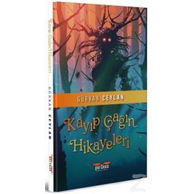 Kayıp Çağın Hikayeleri - Gürkan Ceylan