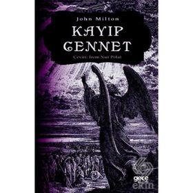 KAYIP CENNET ADEM İLE HAVVA'NIN CENNETTEN KOVULUŞ ÖYKÜSÜ - JOHN MILTON