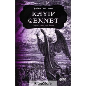 KAYIP CENNET ADEM İLE HAVVA'NIN CENNETTEN KOVULUŞ ÖYKÜSÜ - JOHN MILTON