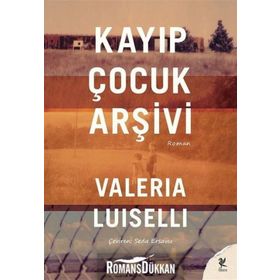 Kayıp Çocuk Arşivi - Valeira Luiselli
