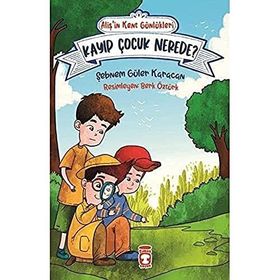 Kayıp Çocuk Nerede? - Aliş'in Kent Günlükleri 4 - Şebnem Güler Karacan