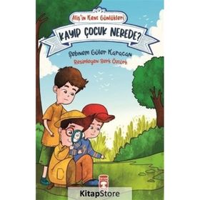 Kayıp Çocuk Nerede? - Aliş'in Kent Günlükleri 4 - Şebnem Güler Karacan