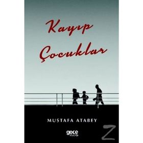 Kayıp Çocuklar - Mustafa Atabey
