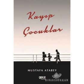 Kayıp Çocuklar - Mustafa Atabey