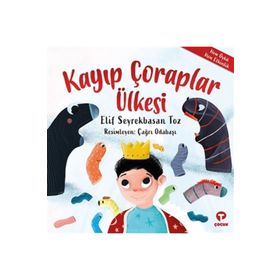 Kayıp Çoraplar Ülkesi Elif Seyrekbasan Toz