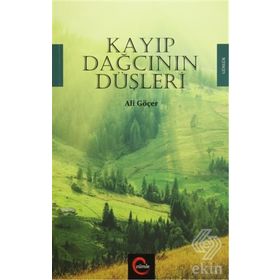 Kayıp Dağcının Düşleri - Ali Göçer