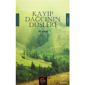 Kayıp Dağcının Düşleri - Ali Göçer