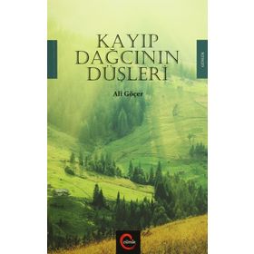 Kayıp Dağcının Düşleri - Ali Göçer