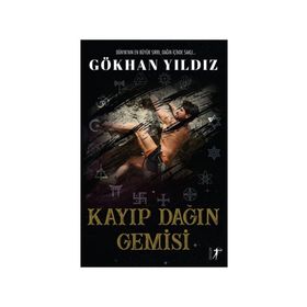 Kayıp Dağın Gemisi Gökhan Yıldız