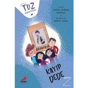Kayıp Dede - Tuz Dedektifleri - Fatma Çağdaş Börekçi