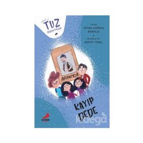 Kayıp Dede - Tuz Dedektifleri - Fatma Çağdaş Börekçi
