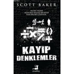 Kayıp Denklemler - Scott Baker