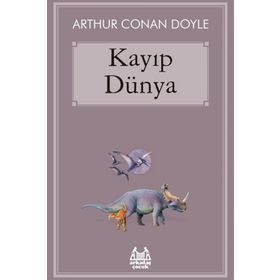 KAYIP DÜNYA - ARTHUR CONAN DOYLE