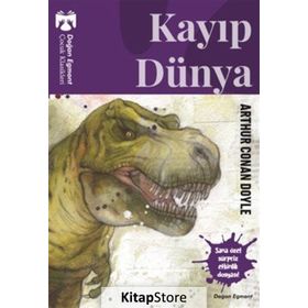 Kayıp Dünya - Sir Arthur Conan Doyle