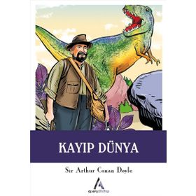 Kayıp Dünya - Sir Arthur Conan Doyle