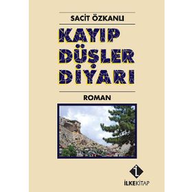 KAYIP DÜŞLER DIYARI - SACIT ÖZKANLI