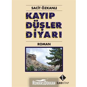 KAYIP DÜŞLER DIYARI - SACIT ÖZKANLI