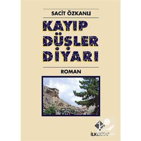 KAYIP DÜŞLER DIYARI - SACIT ÖZKANLI