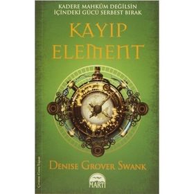 Kayıp Element - Denise Grover Swank