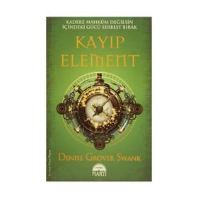 Kayıp Element - Denise Grover Swank