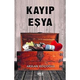 Kayıp Eşya - Arslan Koçoğlu