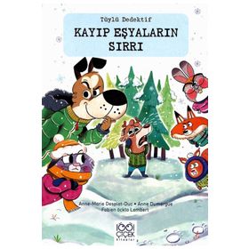 Kayıp Eşyaların Sırrı - Tüylü Dedektif - 1001 Çiçek Kitaplar