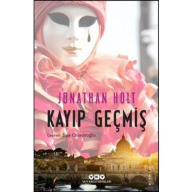 Kayıp Geçmiş - Jonathan Holt