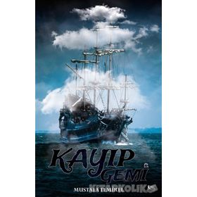 Kayıp Gemi - Mustafa Temirel