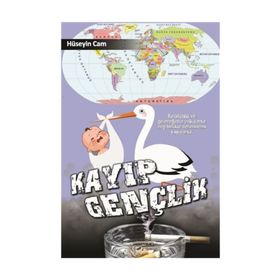 Kayıp Gençlik - Hüseyin Cam