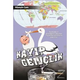 Kayıp Gençlik - Hüseyin Cam