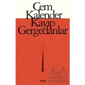 KAYIP GERGEDANLAR - CEM KALENDER