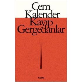 KAYIP GERGEDANLAR - CEM KALENDER