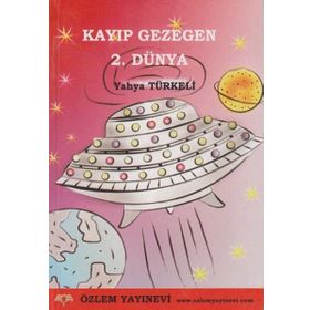 Kayıp Gezegen 2. Dünya Özlem Yayınevi