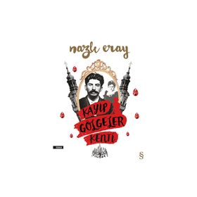 Kayıp Gölgeler Kenti - Nazlı Eray