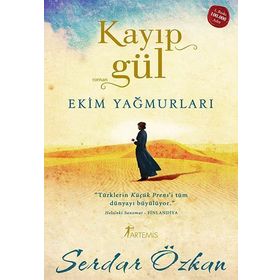 KAYIP GÜL EKIM YAĞMURLARI - SERDAR ÖZKAN