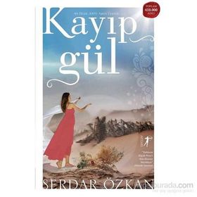 KAYIP GÜL - SERDAR ÖZKAN