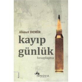 Kayıp Günlük - Hesaplaşma - Ahmet Demir