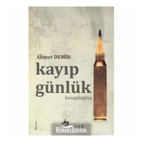 Kayıp Günlük - Hesaplaşma - Ahmet Demir