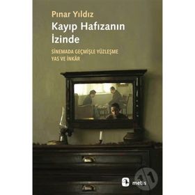 Kayıp Hafızanın İzinde - Pınar Yıldız
