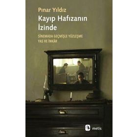 Kayıp Hafızanın İzinde - Pınar Yıldız