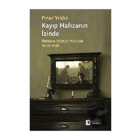 Kayıp Hafızanın İzinde - Pınar Yıldız