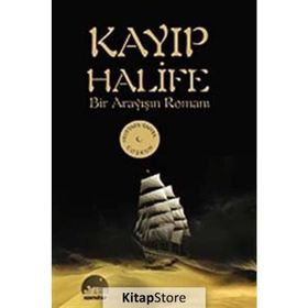 KAYIP HALIFE BIR ARAYIŞIN ROMANI - MUSTAFA YAHYA COŞKUN