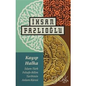 Kayıp Halka - İhsan Fazlıoğlu