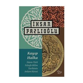 Kayıp Halka - İhsan Fazlıoğlu